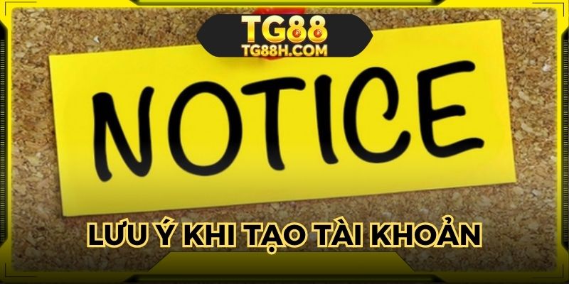 Lưu ý để tạo tài khoản hội viên thành công