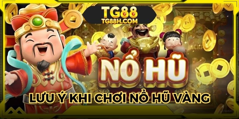 Những điểm cần ghi nhớ để dễ trúng lớn trong game