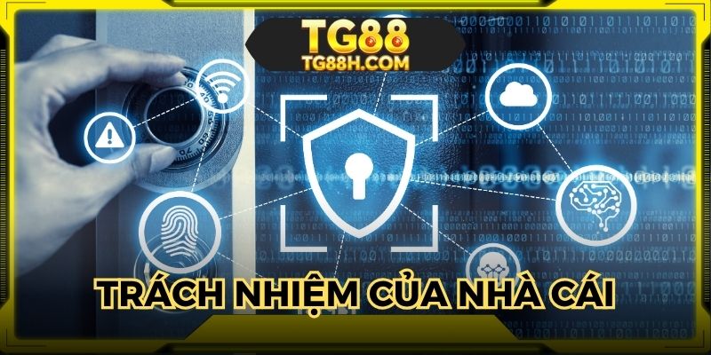 Quy định về trách nhiệm của nhà cái TG88